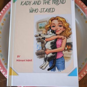 Kady and the Friend Who Stayed